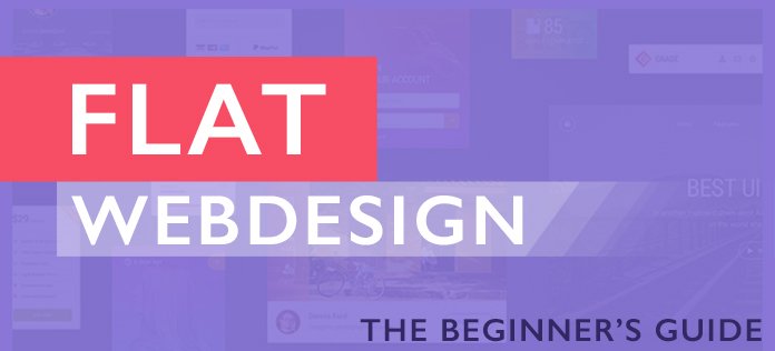 Flat Web Design: The Beginners Guide